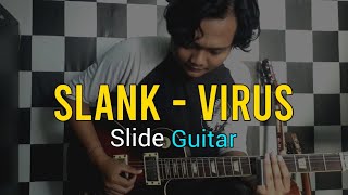 Slank - Virus Slide Guitar Cover