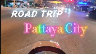 Road Trip Pattaya #พัทยาก็แค่ปากซอย ทริปนี้ไปไหน Ep.13 #Pattaya #WalkingStreet #WalkingStreetPattaya