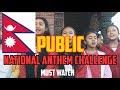 Public national anthem challenge  must watch  nepal