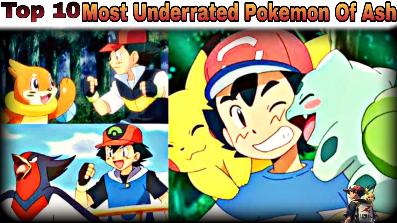 ranking-top-10-most-underrated-pokemon-of-ash-ft-pokescreation-youtube