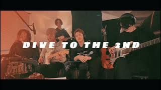 DIVE TO THE 2ND『G A P』(acoustic ver.)