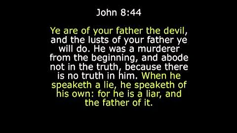 John 8:44 : The Word of God