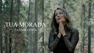 @TatianaCosta - TUA MORADA