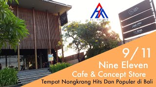Nine Eleven 9/11 Cafe & Concept Store‼️ Tempat Nongkrong Populer di Denpasar | Explore Bali