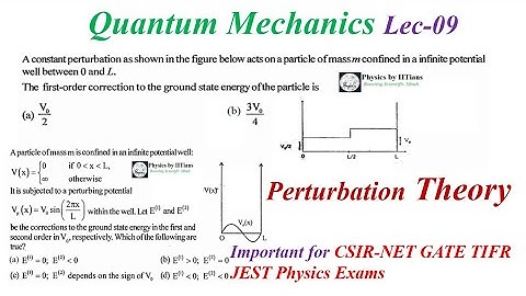 Lecture on Quantum Mechanics👉 Perturbation Theory & Problems with solution👉CSIR NET GATE Physics
