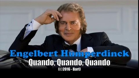 Engelbert Humperdinck - Quando, Quando, Quando (Karaoke)