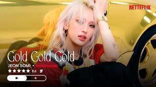 Download lagu JEON SOMI – '금금금 (Gold Gold Gold)' (Instrumental)