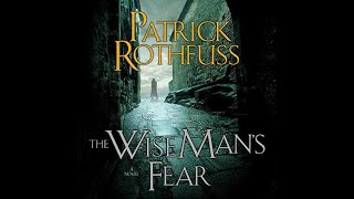 FULL AUDIOBOOK - Patrick Rothfuss - Kingkiller Chronicle #2 - The Wise Man's Fear