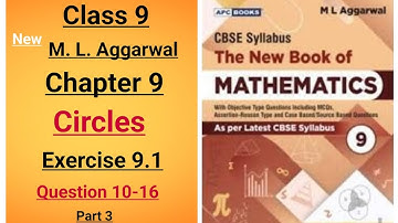 New ml aggarwal class 9 maths chapter 9 Circles exercise 9.1 question 10-16 (part 3)