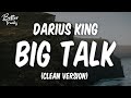 Darius King Big Talk Ft Kodoku Clean Big Talk Clean mp3