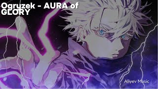 Ogryzek -- AURA of GLORY