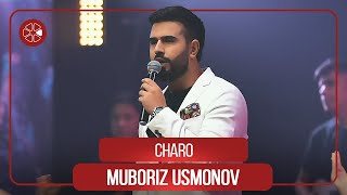 Мубориз Усмонов - Чаро / Muboriz Usmonov - Charo (Concert \