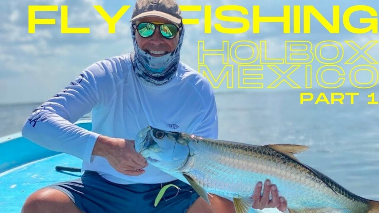 Fly Fishing Isla Holbox, Mexico for Tarpon Before The Storm Arrives YouTube