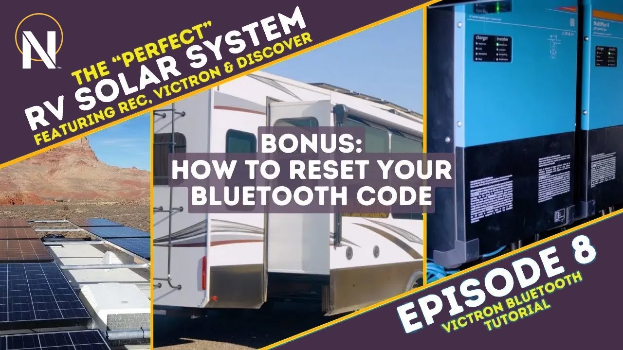 HOW TO RESET YOUR VICTRON BLUETOOTH CODE NAZ Solar Electric YouTube