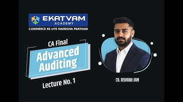 CA Final Advanced Auditing | Hindi + English | CA Rishabh Jain | Lecture 1