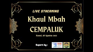 Live Khaul Mbah CEMPALUK Kesesi Pekalongan