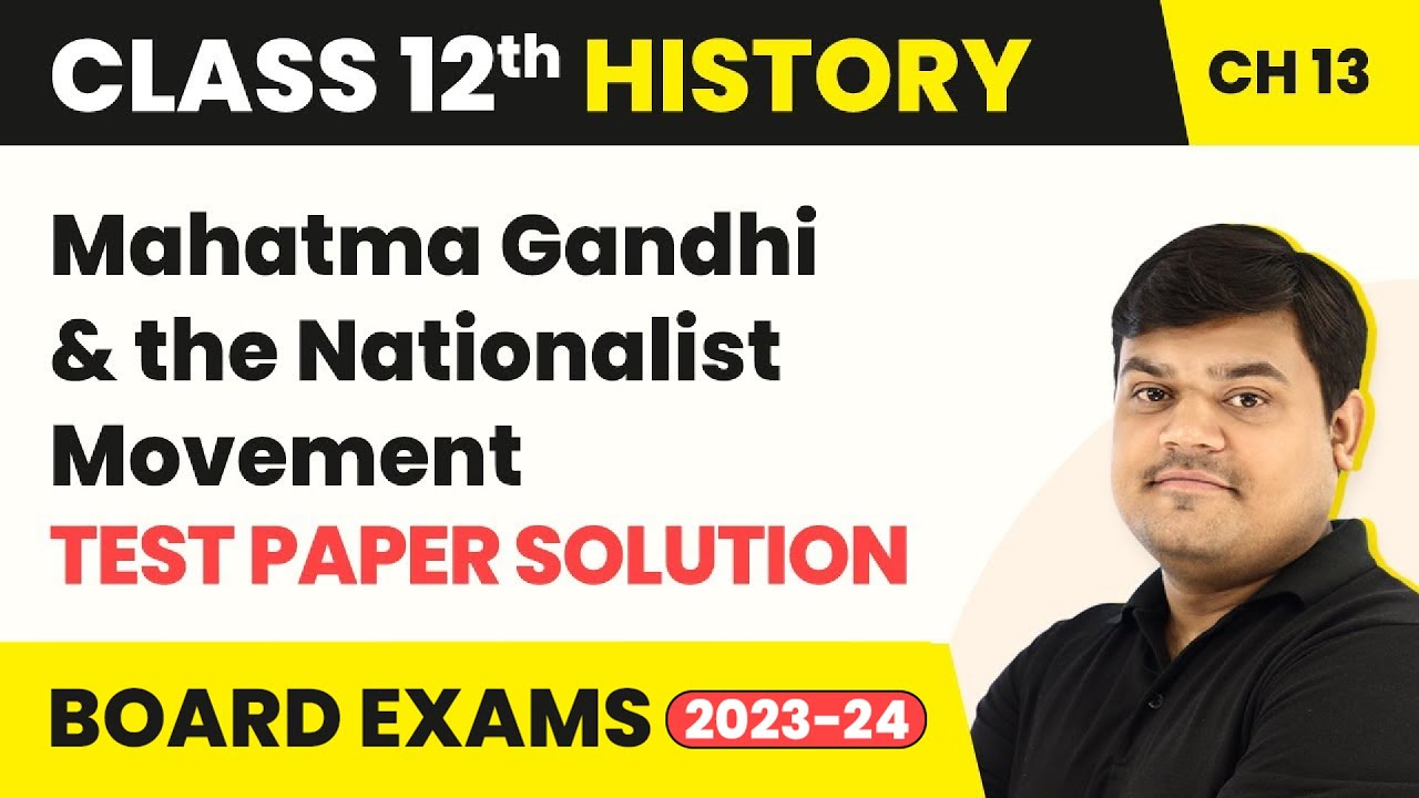 Magnet Brains Test Paper Solution Class 12 History Ch 13 Mahatma Gandhi ...
