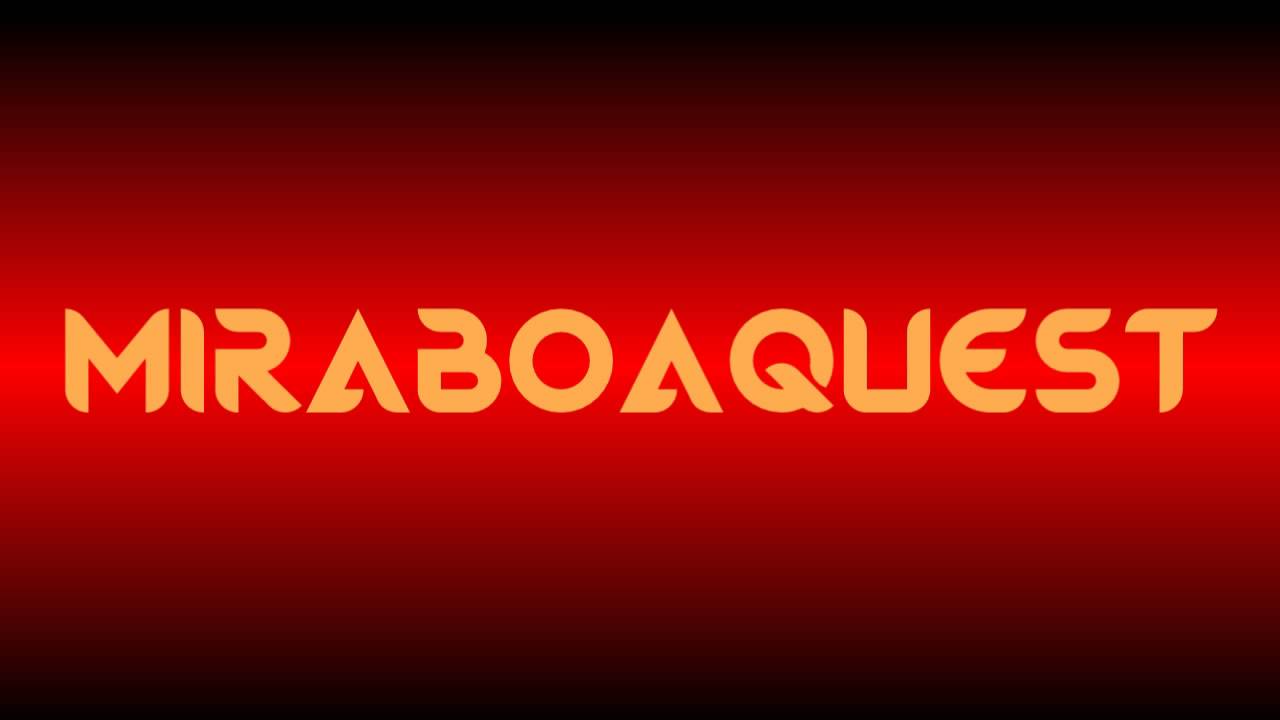 Nova Intro do canal MiraboaQuest