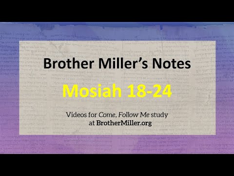 Come, Follow Me - Mosiah 18-24