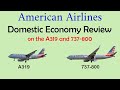 American Airlines Economy Review on A319 and 737-800.