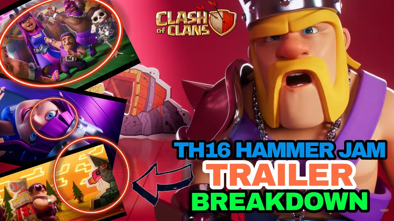 COC TH16 Hammer Jam Trailer Breakdown ! HUGE UPDATE YouTube