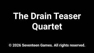 Drain Teaser Quartet Intro for BostonFIG Drain Teaser