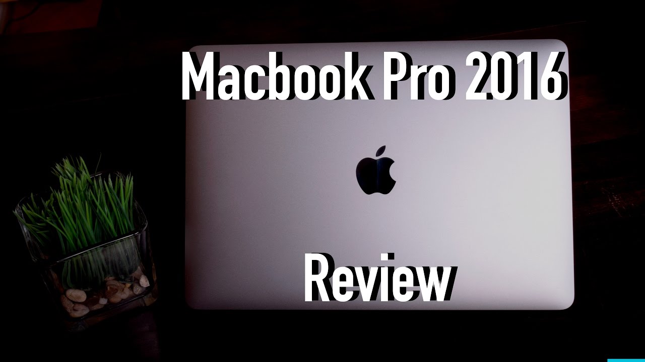 2016 Macbook Pro review