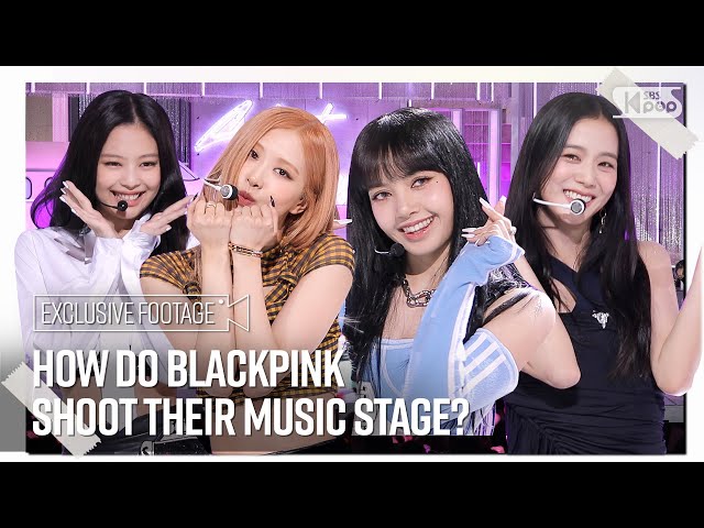 [EXCLUSIVE] How do BLACKPINK shoot their music stage? (ENG) class=