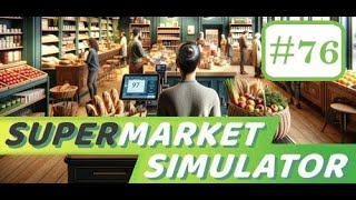 Supermarket Simulator Ep.76 Can we Afford the 3rd Level 56 License