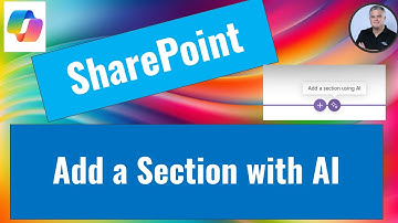 SharePoint Pages: Create a Sections with AI (Copilot)