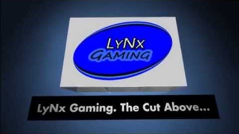 LyNx Gaming Intro.