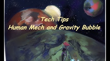 Starbound Tech: Human Mech and Gravity Bubble (Beta-Enraged Koala)