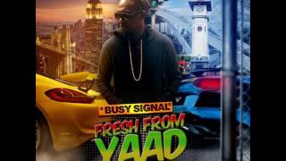 Busy Signal - Fresh From Yard