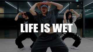 CAMO - Life is Wet (feat. JMIN) \/ Gyuri Choreography 분당무브댄스학원