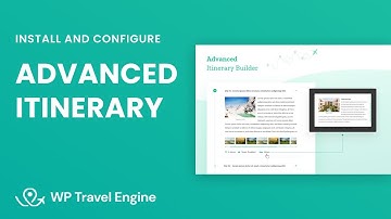 Advanced Itinerary Builder Add-On | WP Travel Engine Tutorial