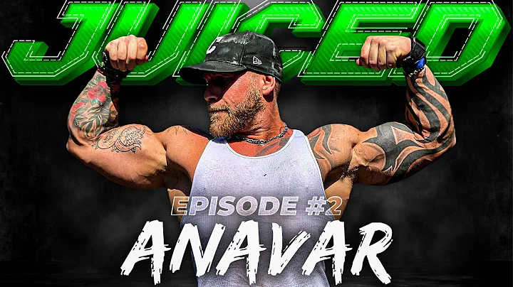 Juiced Series - Episode 2 || Anavar