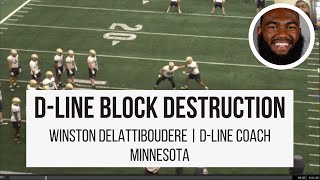 Defensive Line Block Destruction with Winston DeLattiboudere (Minnesota DLine Coach)