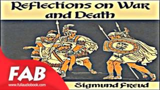 Reflections on War and Death Full Audiobook by Sigmund FREUD  by Non-fiction