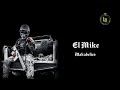 El mike v1  letra oficial makabelico comando exclusivo