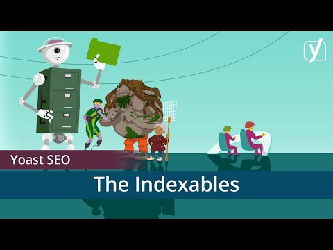 Yoast SEO 14.0: Indexables