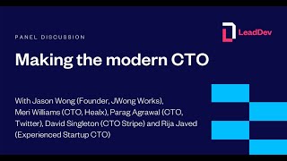 Making the modern CTO | Panel discussion
