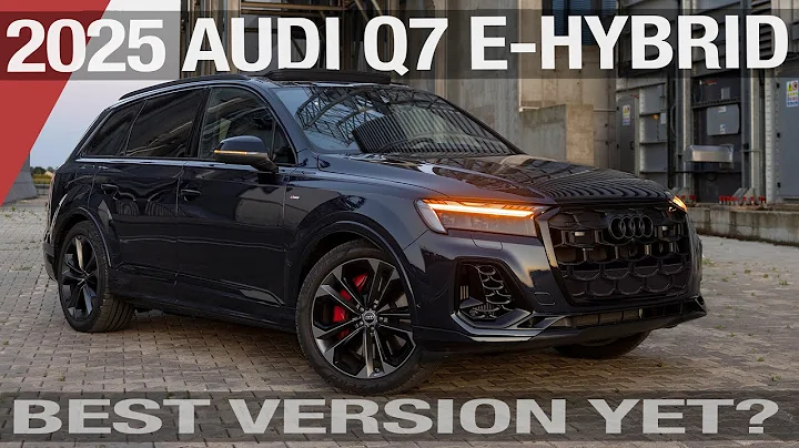Best Q7 version yet? 2025 AUDI Q7 E-HYBRID QUATTRO 490HP/360KW - Now we're talking!