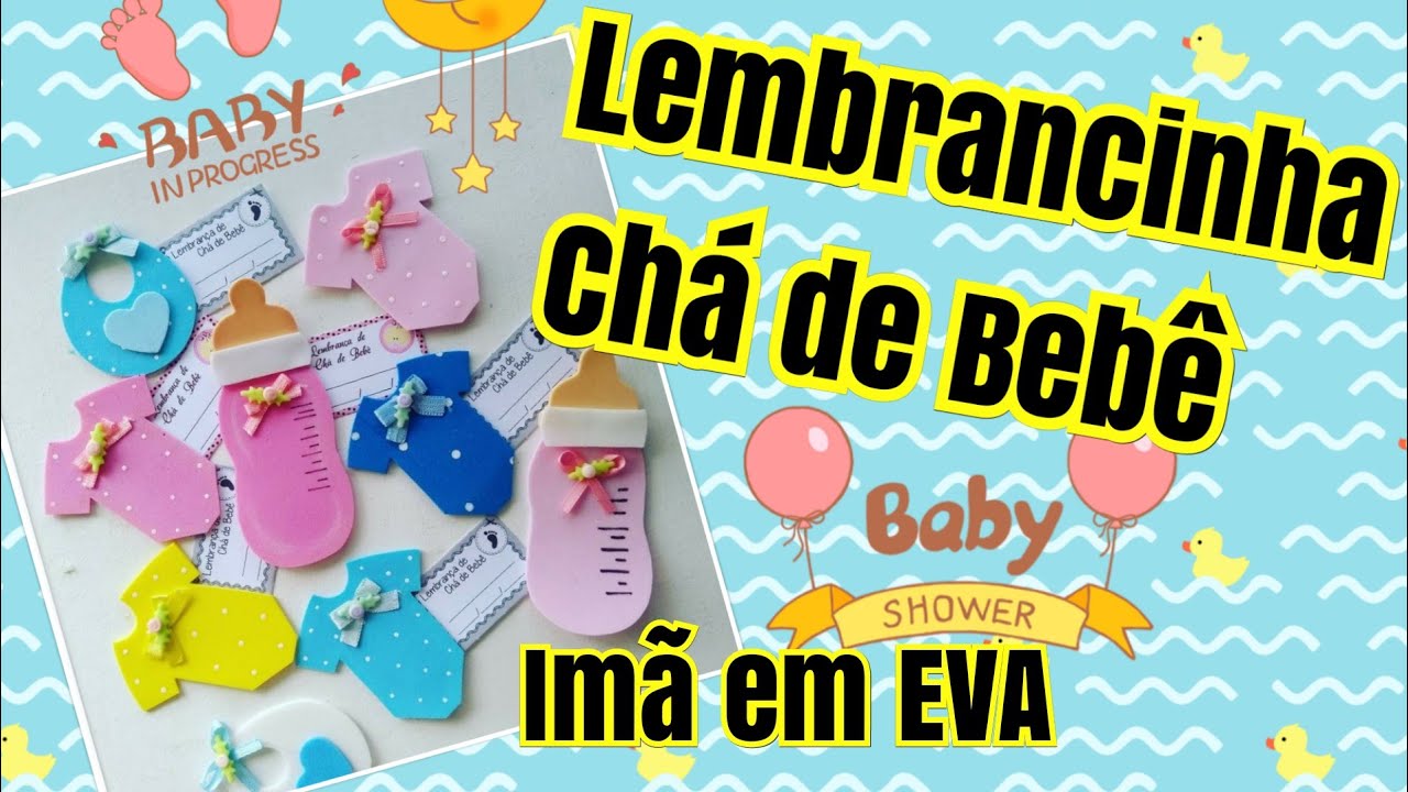 DIY-Lembrancinha Chá de Bebê/Imã em EVA