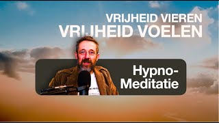 HOE VOEL JE MEER VRIJHEID [HYPNOMEDITATIE]