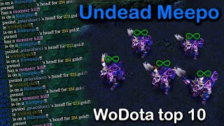 Undead Meepo's Infinity Rampages DotA - WoDotA Top 10 by Dragonic