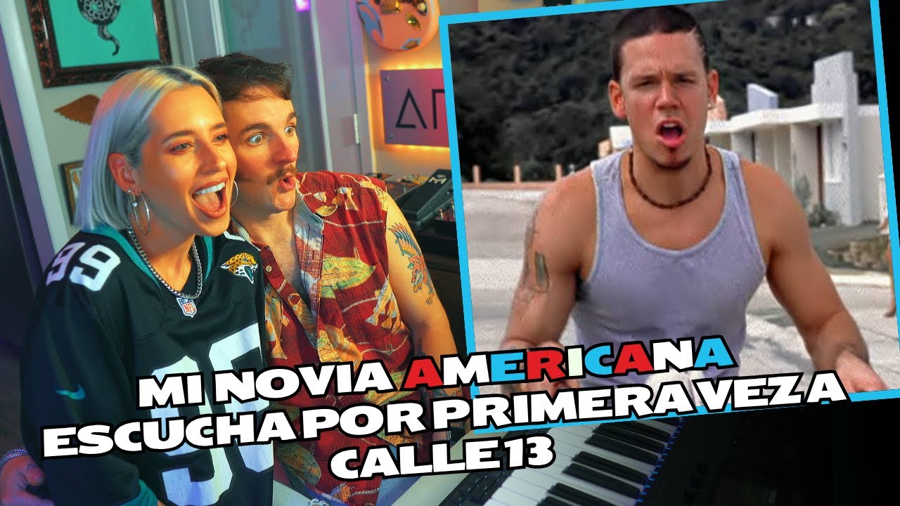 Le enseño a mi novia americana 'Atrevete te te' de Calle 13