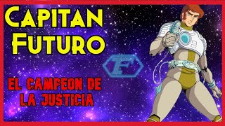 Capitan Futuro - Breve historia y Reseña - Nostalgia Geek