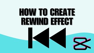 How To Create Rewind Effect In CapCut PC screenshot 4