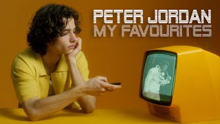 Peter Jordan: My Favourites