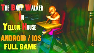 The Baby Walker In Yellow House Full Gameplay | The Baby Walker In Yellow House Scary Baby Games screenshot 3